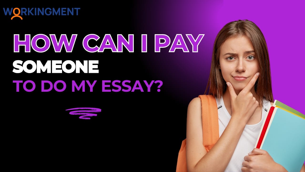 How Can I Pay Someone to Do My Essay